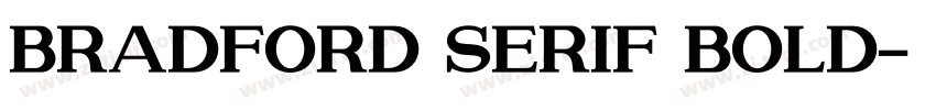 Bradford Serif Bold字体转换